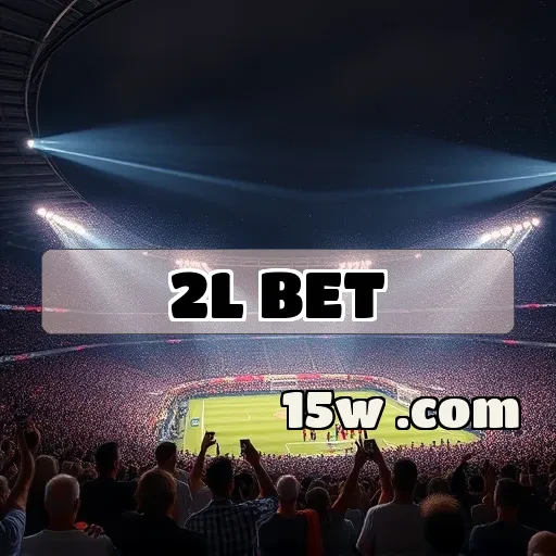 2l bet Eventos